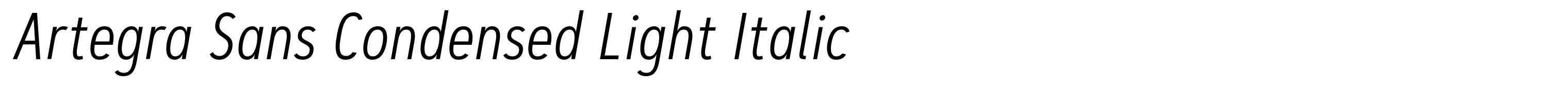Artegra Sans Condensed Light Italic
